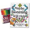 Maybe Swearing Will Help Adult Coloring Book Set - Coloring Books for Adults Relaxation with 30 Markers in a Case - Motivational Swear Word Anxiety Relief - Color Cuss & Laugh Your Way to Less Stress